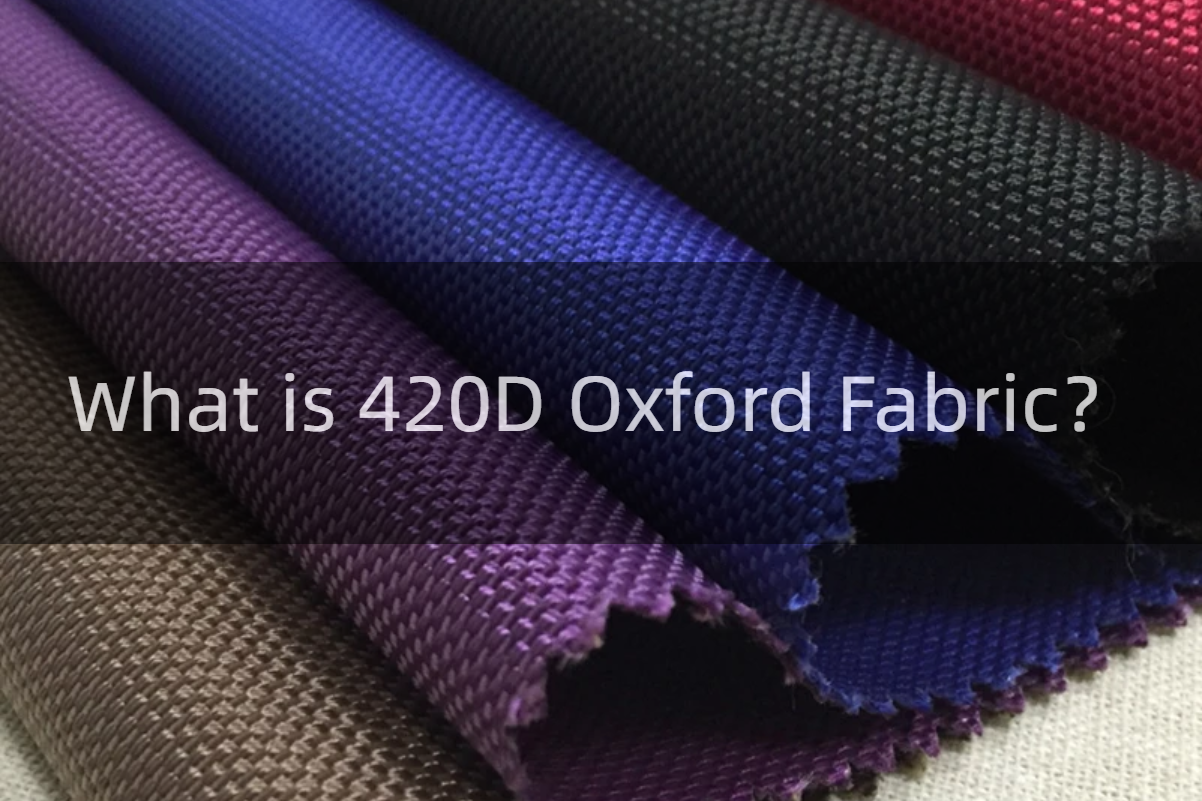 what-is-420d-oxford-fabric-yirunio